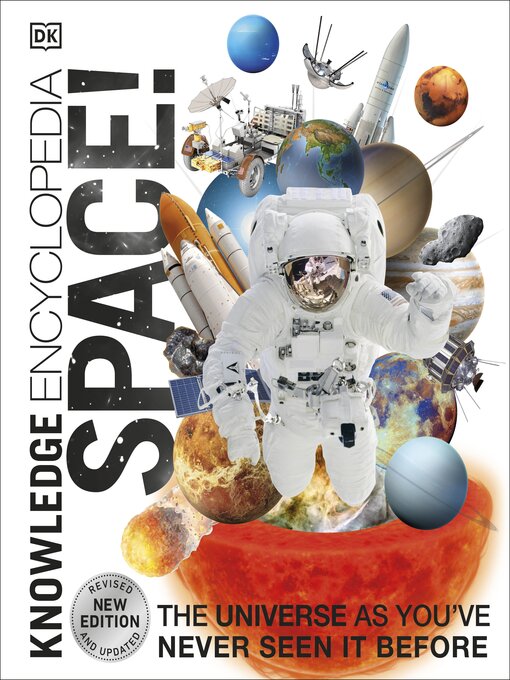 Title details for Knowledge Encyclopedia Space! by DK - Available